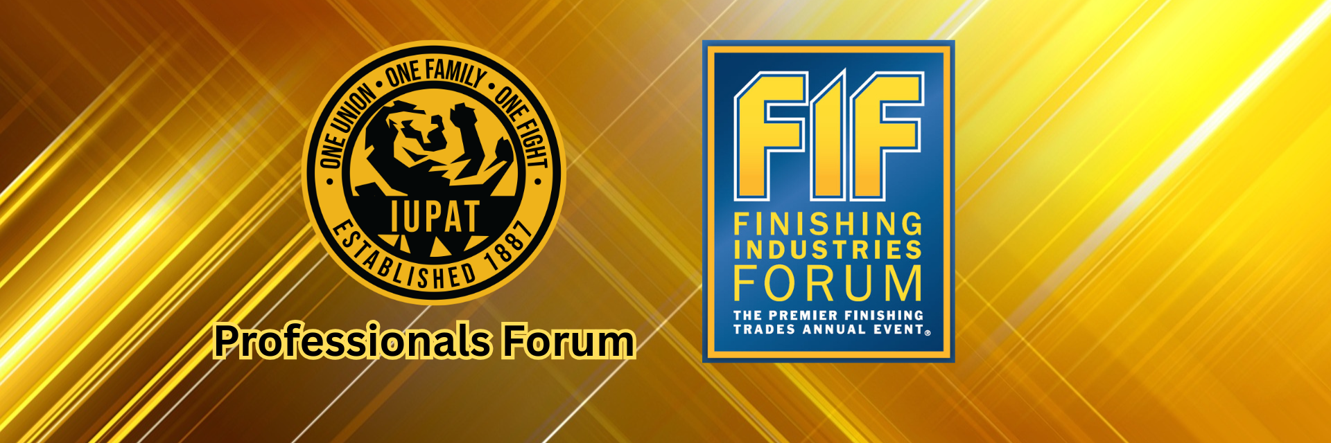 2026 IUPAT Professionals Forum and Finishing Industries Forum